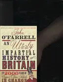 Historia Totalmente Imparcial de Gran Bretaña - (o 2000 Años de Idiotas de Clase Alta al Cargo) - Utterly Impartial History of Britain - (or 2000 Years Of Upper Class Idiots In Charge)