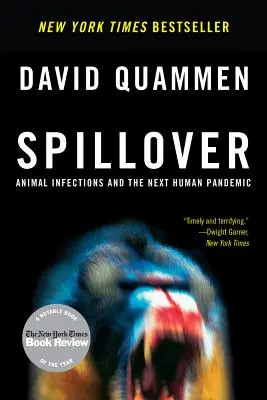 El contagio: Las infecciones animales y la próxima pandemia humana - Spillover: Animal Infections and the Next Human Pandemic