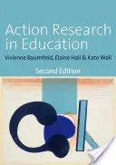 Investigación-acción en educación: Aprender a través de la investigación práctica - Action Research in Education: Learning Through Practitioner Enquiry