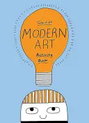 Libro de actividades de arte moderno Tate Kids - Tate Kids Modern Art Activity Book