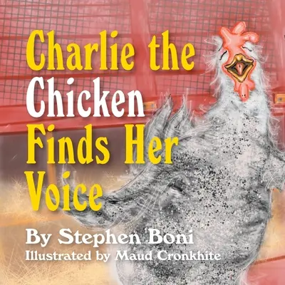 La gallina Charlie encuentra su voz - Charlie the Chicken Finds Her Voice