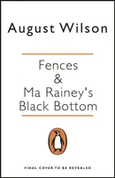 Fences y Ma Rainey's Black Bottom - Fences & Ma Rainey's Black Bottom