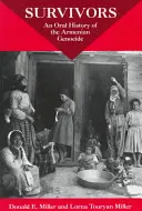 Supervivientes: Una historia oral del genocidio armenio - Survivors: An Oral History of the Armenian Genocide