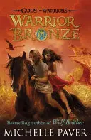 Bronce guerrero (Dioses y guerreros, Libro 5) - Warrior Bronze (Gods and Warriors Book 5)