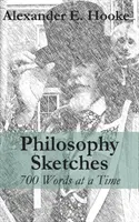 Bocetos filosóficos: 700 palabras a la vez - Philosophy Sketches: 700 Words at a Time