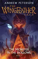 Monstruo en las hondonadas - (Wingfeather Series 3) - Monster in the Hollows - (Wingfeather Series 3)