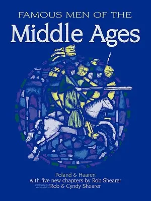 Hombres célebres de la Edad Media - Famous Men of the Middle Ages