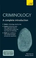 Criminología: Una introducción completa: Teach Yourself - Criminology: A Complete Introduction: Teach Yourself
