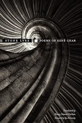 Lira de piedra: Poemas de René Char - Stone Lyre: Poems of Rene Char