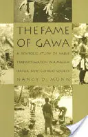 La fama de Gawa: Un estudio simbólico de la transformación de valores en una sociedad massim - The Fame of Gawa: A Symbolic Study of Value Transformation in a Massim Society