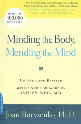 Cuidar el cuerpo, curar la mente - Minding the Body, Mending the Mind