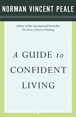 Guía para vivir con confianza - A Guide to Confident Living