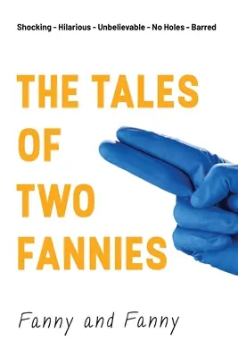 Los Cuentos De Dos Fannies - The Tales Of Two Fannies