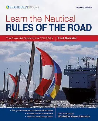 Aprenda las reglas náuticas de la carretera: La guía esencial del Colregs - Learn the Nautical Rules of the Road: The Essential Guide to the Colregs