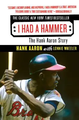 Yo tenía un martillo: La historia de Hank Aaron - I Had a Hammer: The Hank Aaron Story