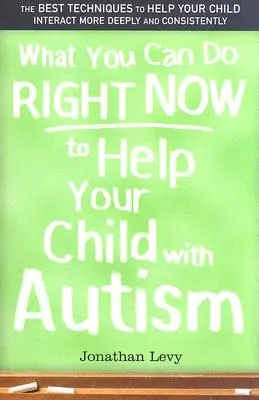 Lo que puede hacer ahora mismo para ayudar a su hijo con autismo - What You Can Do Right Now to Help Your Child with Autism