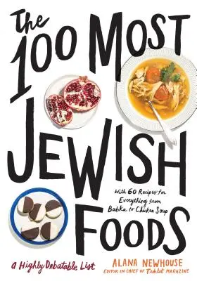 Los 100 alimentos más judíos: Una lista muy discutible - The 100 Most Jewish Foods: A Highly Debatable List