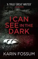 Puedo ver en la oscuridad - I Can See in the Dark