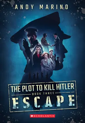 La fuga (El complot para matar a Hitler nº 3), 3 - The Escape (the Plot to Kill Hitler #3), 3