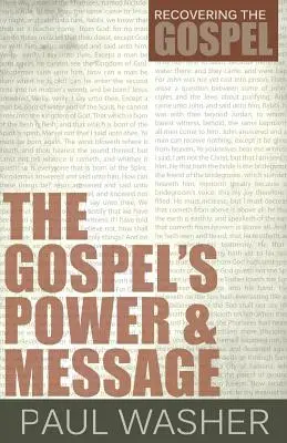 El poder y el mensaje del Evangelio - The Gospel's Power and Message