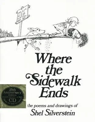 Donde acaba la acera: Poemas y dibujos [Con CD] - Where the Sidewalk Ends: Poems and Drawings [With CD]