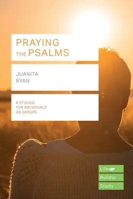 Praying the Psalms (Lifebuilder Study Guides) (Ryan J (Autor)) - Praying the Psalms (Lifebuilder Study Guides) (Ryan J (Author))