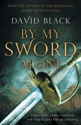 Solo por mi espada: Una emocionante aventura histórica llena de romance y peligro - By My Sword Alone: A thrilling historical adventure full of romance and danger