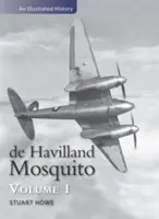 De Havilland Mosquito - Una historia ilustrada - De Havilland Mosquito - An Illustrated History