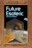 Futuro Esotérico, 2: Los Reinos Invisibles - Future Esoteric, 2: The Unseen Realms