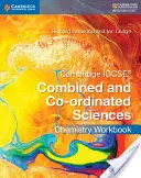 Cambridge IGCSE Combined and Co-Ordinated Sciences Chemistry Workbook (Libro de ejercicios de química) - Cambridge IGCSE Combined and Co-Ordinated Sciences Chemistry Workbook