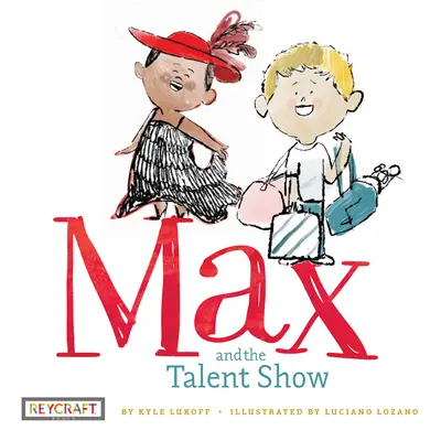 Max and the Talent Show (Max y el concurso de talentos) - Max and the Talent Show