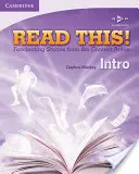 ¡Lea esto! Intro Student's Book: Historias fascinantes de las áreas de contenido - Read This! Intro Student's Book: Fascinating Stories from the Content Areas
