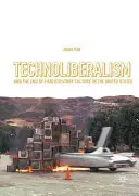 El tecnoliberalismo y el fin de la cultura participativa en Estados Unidos - Technoliberalism and the End of Participatory Culture in the United States