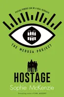 Proyecto Medusa: El Rehén - Medusa Project: The Hostage