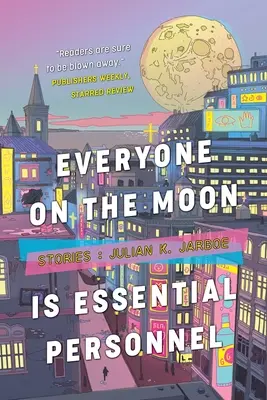 Todos en la Luna son Personal Esencial - Everyone on the Moon is Essential Personnel