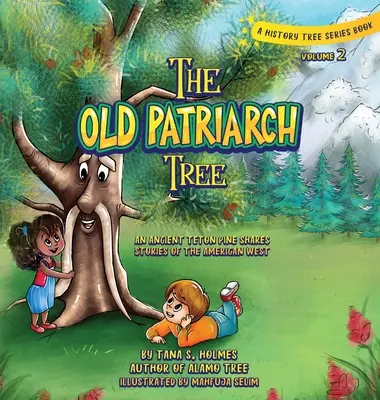 El viejo patriarca: Un antiguo pino del Teton cuenta historias del Oeste americano - The Old Patriarch Tree: An Ancient Teton Pine Shares Stories of the American West