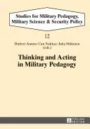 Pensar y actuar en pedagogía militar - Thinking and Acting in Military Pedagogy
