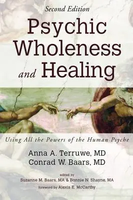 Totalidad Psíquica y Curación, Segunda Edición - Psychic Wholeness and Healing, Second Edition