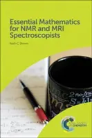 Matemáticas esenciales para espectroscopistas de RMN y RMN - Essential Mathematics for NMR and MRI Spectroscopists