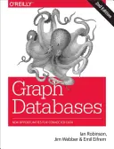 Bases de datos gráficas: Nuevas oportunidades para los datos conectados - Graph Databases: New Opportunities for Connected Data