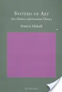 Sistemas de arte; arte, historia y teoría de sistemas - Systems of Art; Art, History and Systems Theory