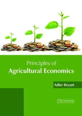 Principios de economía agraria - Principles of Agricultural Economics