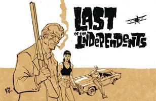 El último de los independientes - Last of the Independents