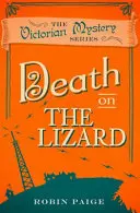 Muerte En El Lagarto - Un Misterio Victoriano Libro 12 - Death On The Lizard - A Victorian Mystery Book 12