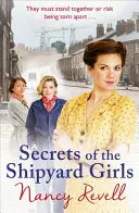 Secretos de las Shipyard Girls: Las Shipyard Girls 3 - Secrets of the Shipyard Girls: The Shipyard Girls 3