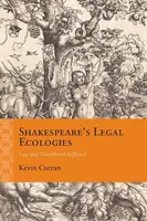 Las ecologías jurídicas de Shakespeare: Derecho y autonomía distribuida - Shakespeare's Legal Ecologies: Law and Distributed Selfhood