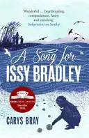 Canción para Issy Bradley - La conmovedora y hermosa elección del Richard and Judy Book Club - Song for Issy Bradley - The moving, beautiful Richard and Judy Book Club pick