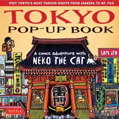 Libro Pop-Up de Tokio: Una aventura cómica con la gata Neko - Un recorrido manga por los lugares más famosos de Tokio - De Asakusa al monte Fuji - Tokyo Pop-Up Book: A Comic Adventure with Neko the Cat - A Manga Tour of Tokyo's Most Famous Sights - From Asakusa to Mt. Fuji