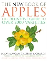 El nuevo libro de las manzanas: La guía definitiva de las manzanas, con más de 2.000 variedades - The New Book of Apples: The Definitive Guide to Apples, Including Over 2,000 Varieties