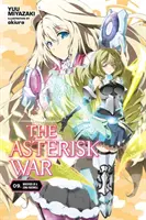 La Guerra de los Asteriscos, Vol. 9 (Novela Ligera): Susurros de un Largo Adiós - The Asterisk War, Vol. 9 (Light Novel): Whispers of a Long Farewell